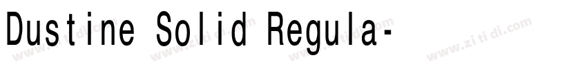 Dustine Solid Regula字体转换